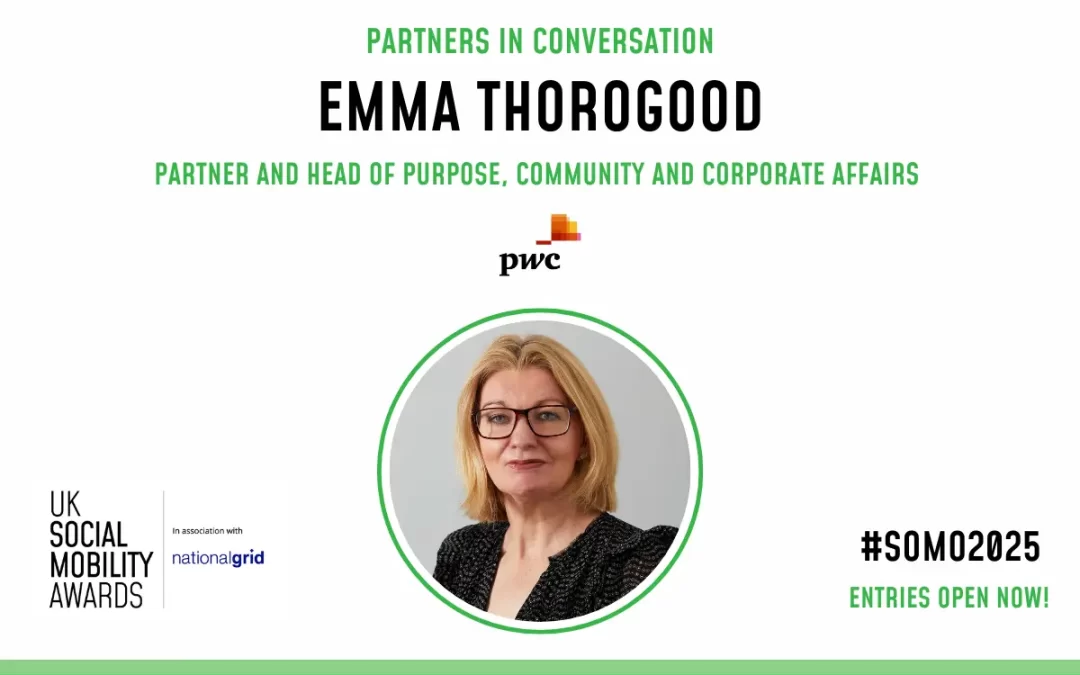 ‘Social mobility makes sound business sense’ – Emma Thorogood, PwC