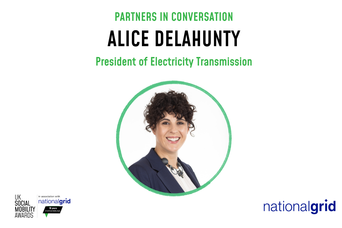 Alice, National Grid SOMOs 2026 Graphic promoting a “Partners in Conversation” blog featuring Alice Delahunty, President of Electricity Transmission, with a professional headshot and National Grid and UK Social Mobility Awards logos.